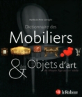 Image for Dictionnaire Des Mobiliers Et Objets D&#39;art - Paperback
