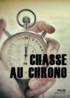 Image for Chasse au chrono: Un polar savoyard.