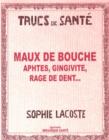 Image for Maux de bouche Aphtes, gingivite, rage de dent...