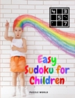 Image for Easy Sudoku for Children - Sudoku Puzzle Book for Kids