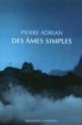 Image for Des ames simples (Prix Roger Nimier 2017)