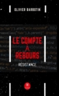 Image for Le compte a rebours - Tome 3: Resistance