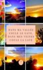 Image for De ma vallee coule le gave, dans mes veines coule la lave: Recueil de poemes