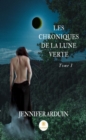 Image for Les Chroniques De La Lune Verte - Tome 1: Les Woirgards