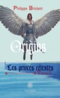 Image for Les Princes Celestes - Tome 1: Origins