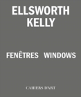 Image for Ellsworth Kelly - fenãetres/windows