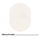 Image for Ellsworth Kelly - catalogue raisonnâe of paintings and sculpturesVolume 2,: 1954-1958