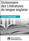 Image for Dictionnaire des Litteratures de langue anglaise: (Les Dictionnaires d&#39;Universalis)
