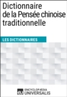 Image for Dictionnaire de la Pensee chinoise traditionnelle: (Les Dictionnaires d&#39;Universalis)