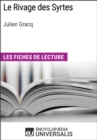 Image for Le Rivage des Syrtes de Julien Gracq: Les Fiches de lecture d&#39;Universalis