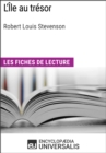 Image for L&#39;Ile au tresor de Robert Louis Stevenson: Les Fiches de lecture d&#39;Universalis