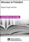 Image for Monsieur le President de Miguel Angel Asturias: Les Fiches de lecture d&#39;Universalis