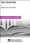 Image for Don Quichotte de Miguel de Cervantes: Les Fiches de lecture d&#39;Universalis