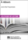 Image for A rebours de Joris-Karl Huysmans: Les Fiches de lecture d&#39;Universalis