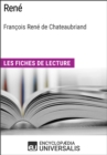 Image for Rene de Francois Rene de Chateaubriand: Les Fiches de lecture d&#39;Universalis
