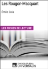Image for Les Rougon-Macquart d&#39;Emile Zola: Les Fiches de lecture d&#39;Universalis