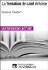 Image for La Tentation de saint Antoine de Gustave Flaubert: Les Fiches de lecture d&#39;Universalis