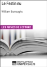 Image for Le Festin nu de William Burroughs: Les Fiches de lecture d&#39;Universalis