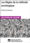 Image for Les Regles de la methode sociologique d&#39;Emile Durkheim: Les Fiches de lecture d&#39;Universalis