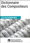 Image for Dictionnaire des Compositeurs: (Les Dictionnaires d&#39;Universalis)