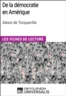 Image for De la democratie en Amerique d&#39;Alexis de Tocqueville: Les Fiches de lecture d&#39;Universalis