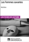 Image for Les Femmes savantes de Moliere: Les Fiches de lecture d&#39;Universalis