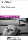 Image for Le Roi Lear de William Shakespeare: Les Fiches de lecture d&#39;Universalis