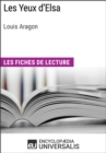 Image for Les Yeux d&#39;Elsa de Louis Aragon: Les Fiches de lecture d&#39;Universalis