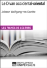 Image for Le Divan occidental-oriental de Goethe: Les Fiches de lecture d&#39;Universalis
