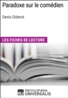 Image for Paradoxe sur le comedien de Denis Diderot: Les Fiches de lecture d&#39;Universalis