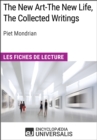 Image for New Art-The New Life, The Collected Writings de Piet Mondrian: Les Fiches de lecture d&#39;Universalis