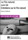 Image for Le Fils naturel, suivi de Entretiens sur le Fils naturel de Denis Diderot: Les Fiches de lecture d&#39;Universalis