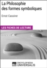 Image for La Philosophie des formes symboliques de Ernst Cassirer: Les Fiches de lecture d&#39;Universalis