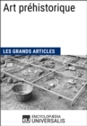 Image for Art prehistorique (Les Grands Articles d&#39;Universalis)