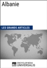 Image for Albanie (Les Grands Articles d&#39;Universalis): Geographie, economie, histoire et politique
