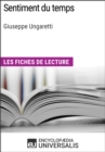 Image for Sentiment du temps de Giuseppe Ungaretti: Les Fiches de lecture d&#39;Universalis