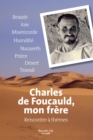 Image for Charles de Foucauld, mon frere: Rencontres a themes