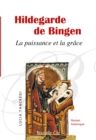 Image for Hildegarde de Bingen: La puissance et la grace