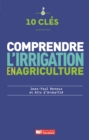 Image for Comprendre l&#39;irrigation en agriculture: Fiches pratiques de fertilisation