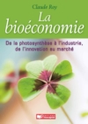 Image for Bioeconomie, de la photosynthese a l&#39;industrie, de l&#39;innovation au marche