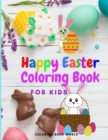 Image for Happy Easter Coloring Book - A Fun Coloring Book for Girls and Boys
