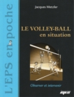 Image for Le Volley-Ball En Situation