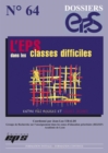 Image for L&#39;EPS dans les classes difficiles [electronic resource] : entre fils rouges et lignes jaunes / sous la direction de Jean-Luc Ubaldi.
