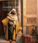 Image for Shafik Gabr Collection II: Masterpieces of Orientalism