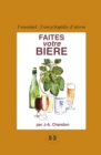Image for Faites votre biere: Pour les amateurs du fait maison !