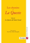 Image for Les chemins de La Queste: etudes sur La Queste del Saint Graal