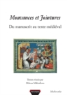 Image for Mouvances et jointures: Du manuscrit au texte medieval