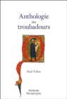 Image for Anthologie des troubadours