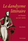 Image for Dandysme litteraire en France au XIXe siecle