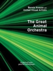 Image for The great animal orchestra  : a work from the Collection of the Fondation Cartier pour l&#39;art contemporain